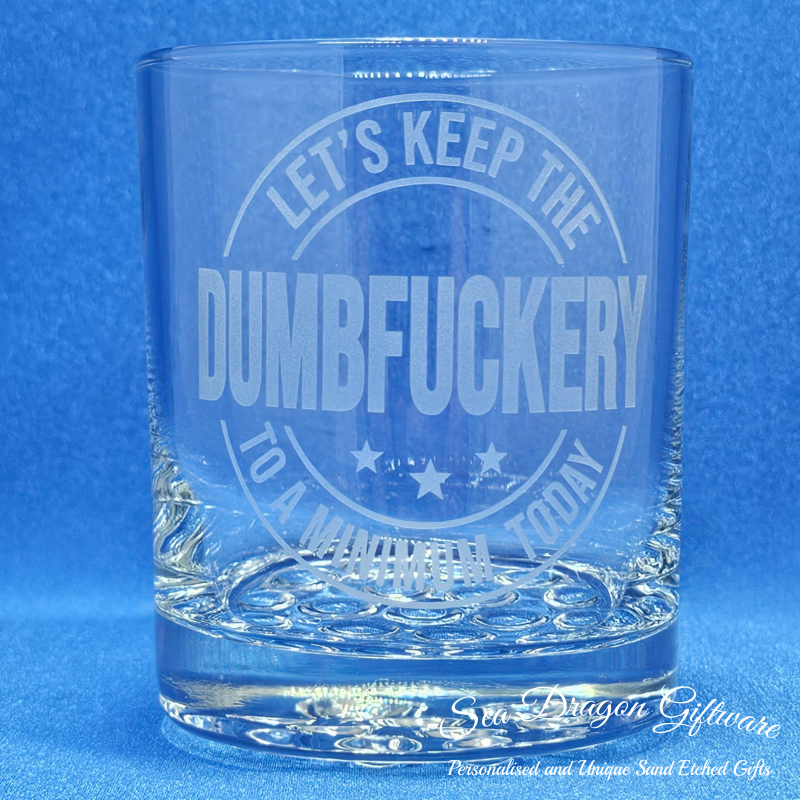 Let's Keep The Dumbfuckery To A Minimum Today 