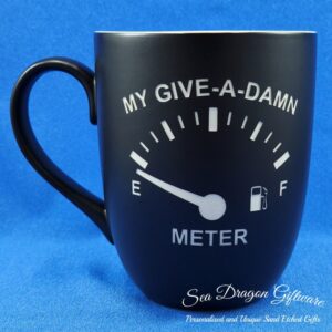 My Give A Damn Meter - Black Matt