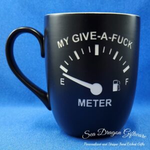 My Give A Fuck Meter - Black Matt