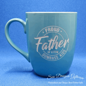 Proud Father Of A Few Dumbass Kids - Blue