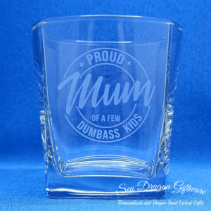 Proud Mum Of A Few Dumbass Kids