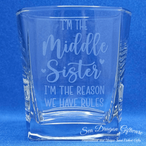 Sister #2 – I’m The Middle Sister I’m The Reason We Have Rules