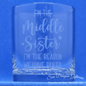 Sister #2 – I’m The Middle Sister I’m The Reason We Have Rules
