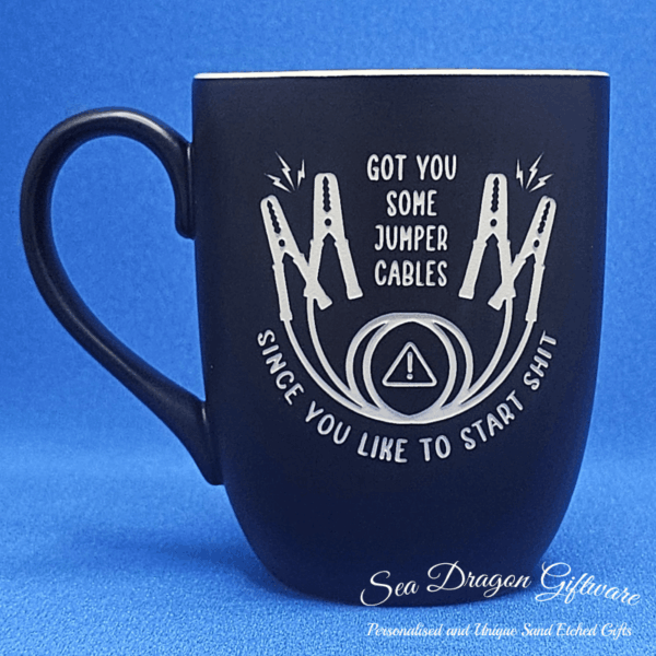 Got You Some Jumper Cables Since You Like To Start Shit