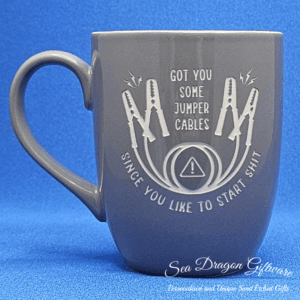 Got You Some Jumper Cables Since You Like To Start Shit