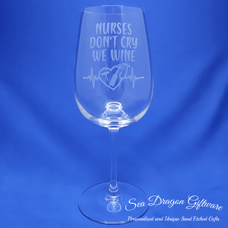 Nurse Life #3 - Nurses Don't Cry We Wine - Glassware Slideshow