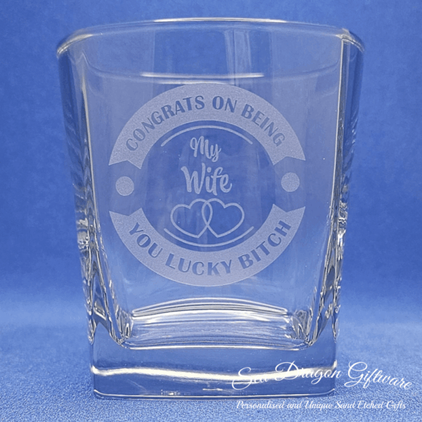 Congrats On Being My Wife You Lucky Bitch