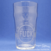 Fuck - Pint Beer Glass