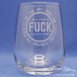 Fuck - Stemless Wine Glass #2