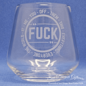 Fuck - Stemless Wine Glass #3
