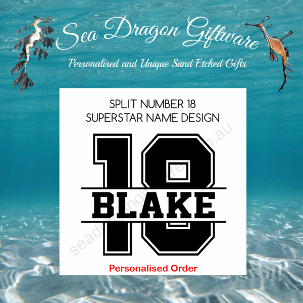 Split Number 18 - Personalised Name - Superstar