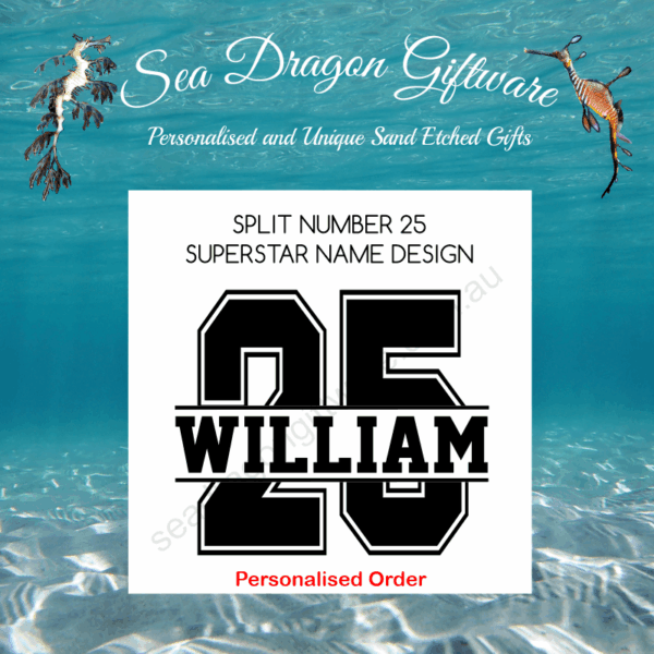 Split Number 25 - Personalised Name - Superstar