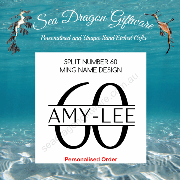 Split Number 60 - Personalised Name - Ming