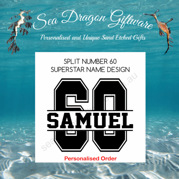 Split Number 60 - Personalised Name - Superstar