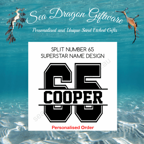 Split Number 65 - Personalised Name - Superstar