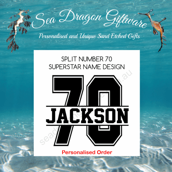 Split Number 70 - Personalised Name - Superstar