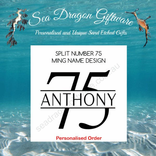 Split Number 75 - Personalised Name - Ming