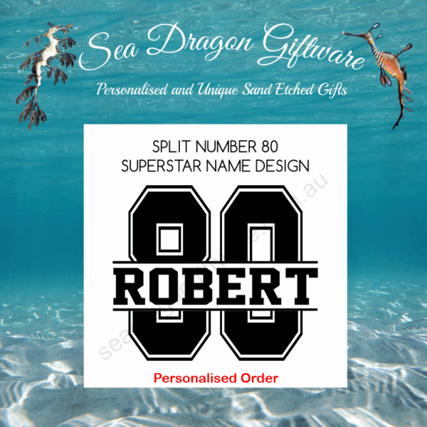 Split Number 80 - Personalised Name - Superstar