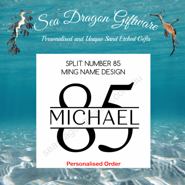 Split Number 85 - Personalised Name - Ming