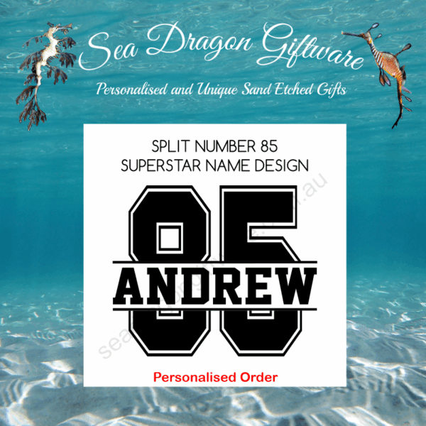 Split Number 85 - Personalised Name - Superstar